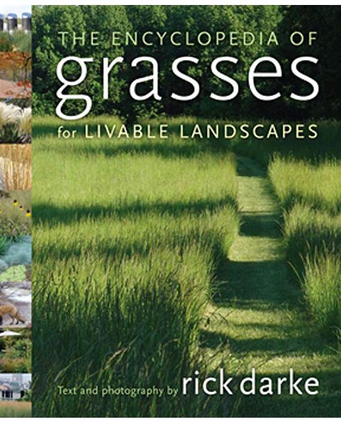 Encyclopedia of Grasses for Livable Landscapes